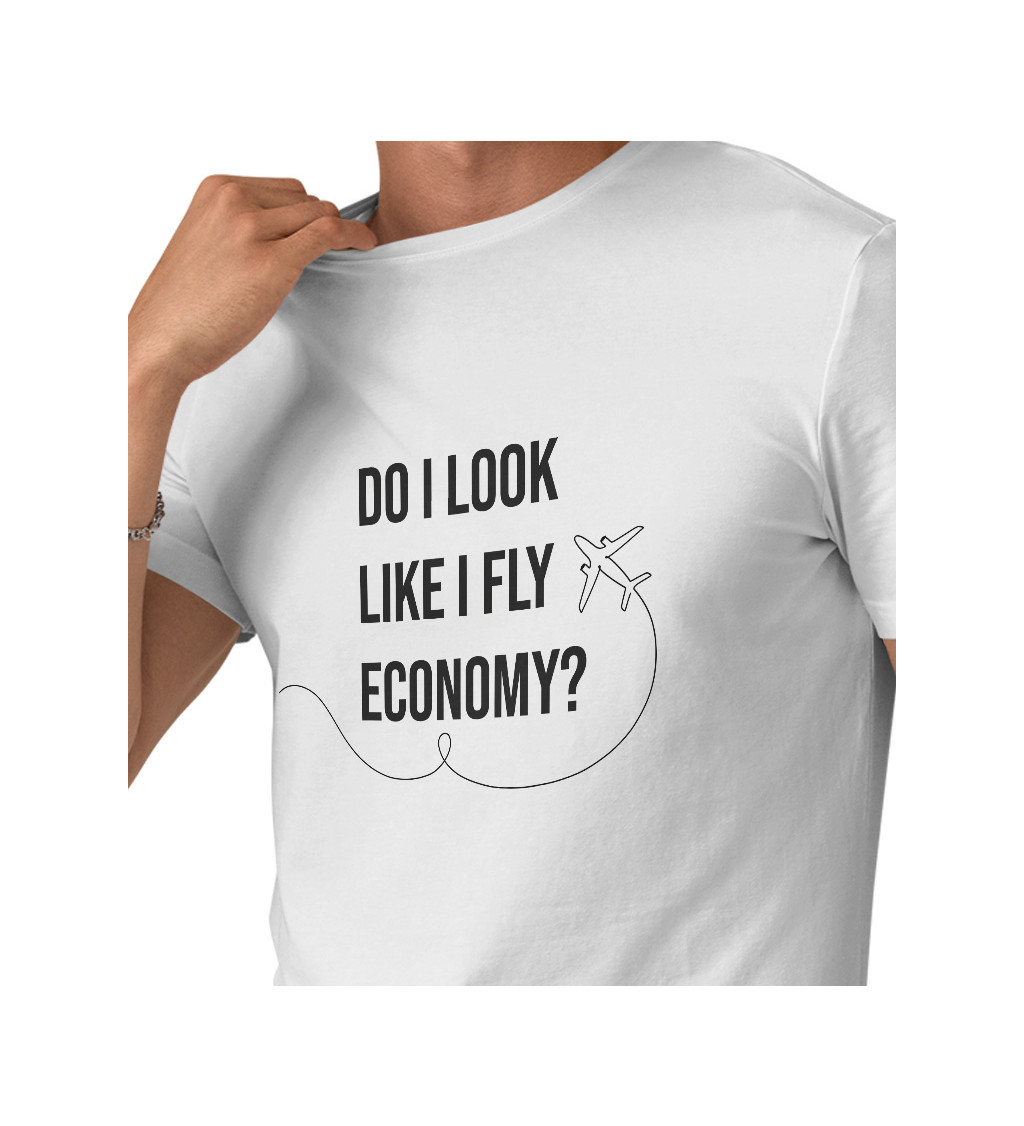 Pánské triko bílé - Do I look like I fly economy?